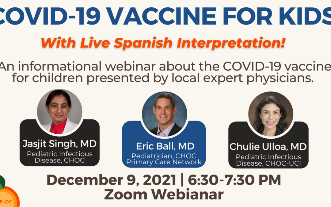 ﻿Live Spanish Interpretation at COVID-19 Vaccine for Kids Webinar