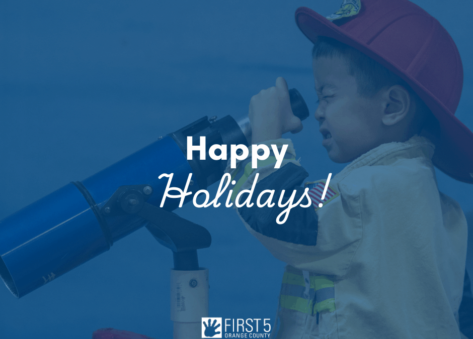 Happy Holidays From First 5 OC